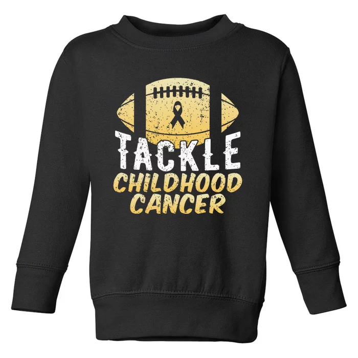 Childhood Cancer Awareness Tackle Childhood Cancer Football Toddler Sweatshirt