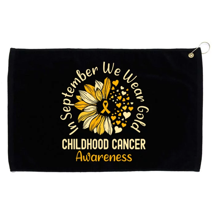 Childhood Cancer Awareness In September We Wear Gold Grommeted Golf Towel