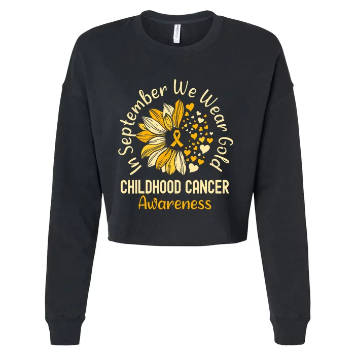 Childhood Cancer Awareness In September We Wear Gold Cropped Pullover Crew