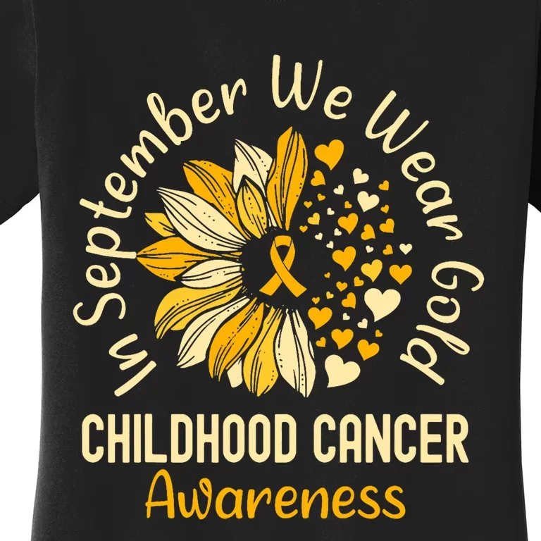 Childhood Cancer Awareness In September We Wear Gold Women's T-Shirt