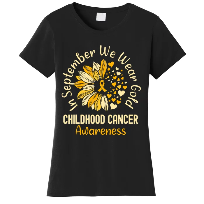 Childhood Cancer Awareness In September We Wear Gold Women's T-Shirt