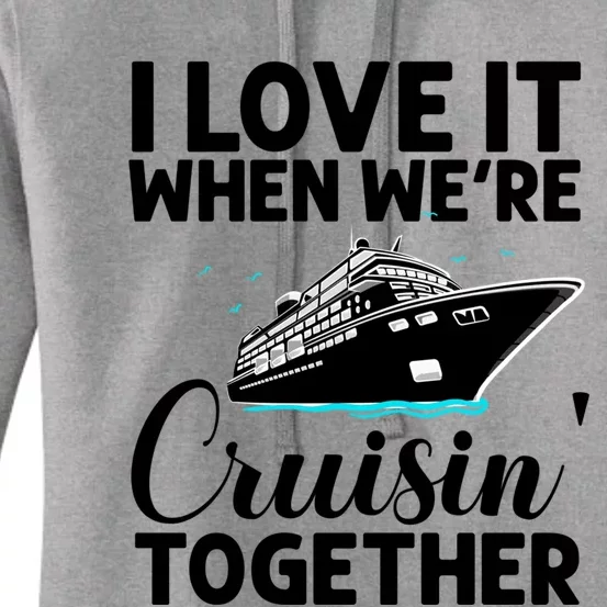 Cool Cruise Art Cruise Ship Couple Family Vacation Meaningful Gift Women's Pullover Hoodie