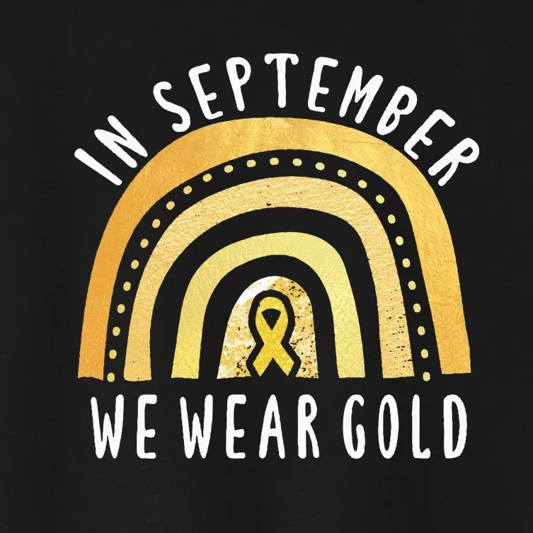 Childhood Cancer Awareness Rainbow In September We Wear Gold Women's Crop Top Tee