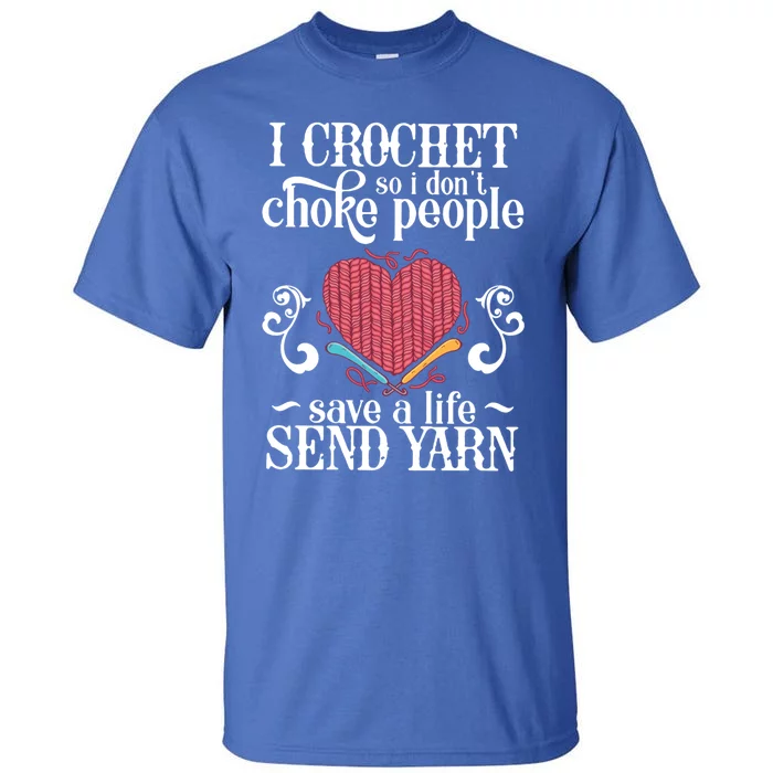 Crocheting Crocheting And Sewing Lover Gift Tall T-Shirt