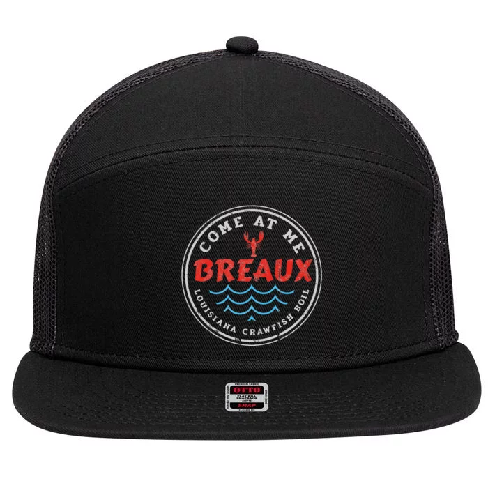 Crawfish Come At Me Breaux Bridge Louisiana Retro Boil Crew 7 Panel Mesh Trucker Snapback Hat