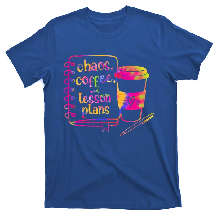 Chaos Coffee And Lesson Plans Teacher Day Gift T-Shirt