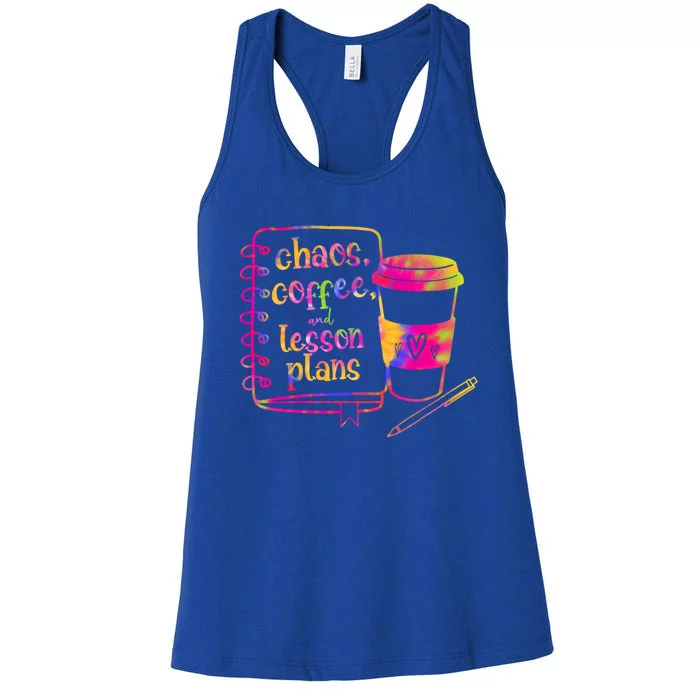 Chaos Coffee And Lesson Plans Teacher Day Gift Women's Racerback Tank