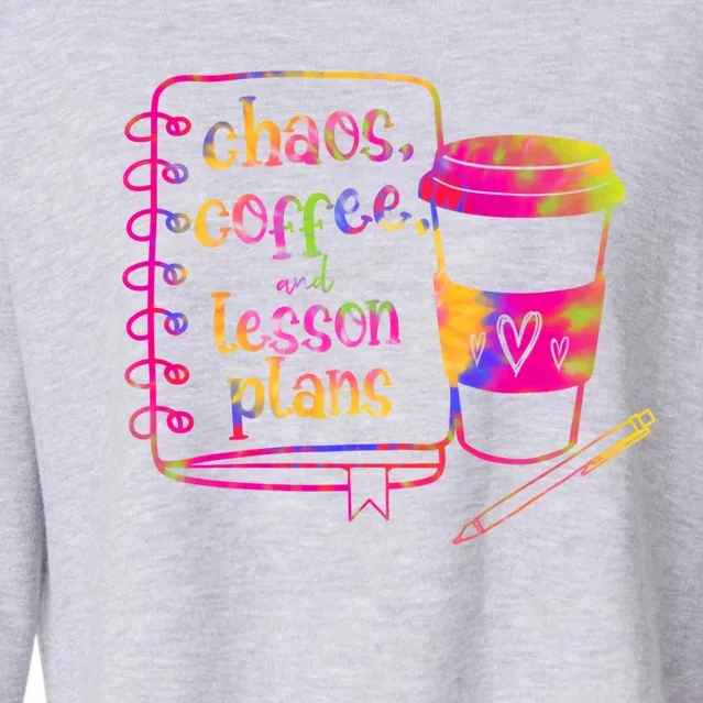 Chaos Coffee And Lesson Plans Teacher Day Gift Cropped Pullover Crew