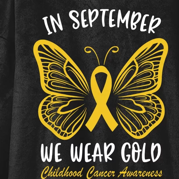 Childhood Cancer Awareness In September We Wear Gold Cute Hooded Wearable Blanket