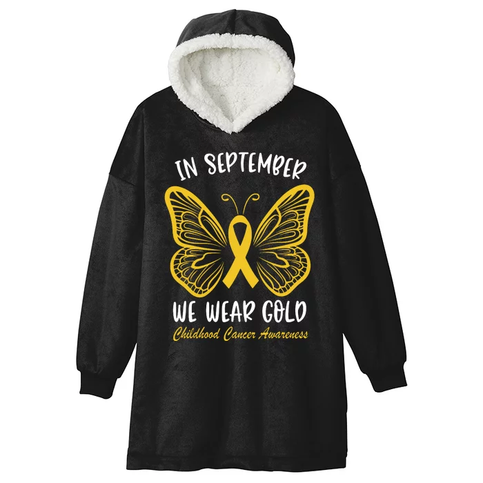 Childhood Cancer Awareness In September We Wear Gold Cute Hooded Wearable Blanket