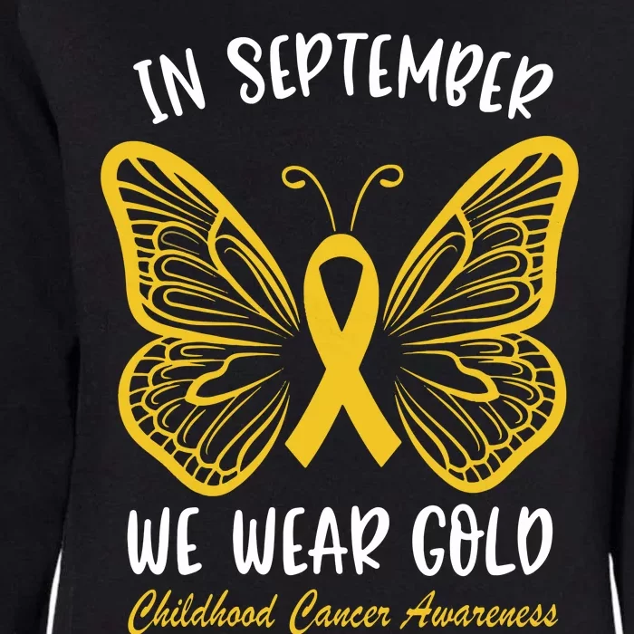 Childhood Cancer Awareness In September We Wear Gold Cute Womens California Wash Sweatshirt