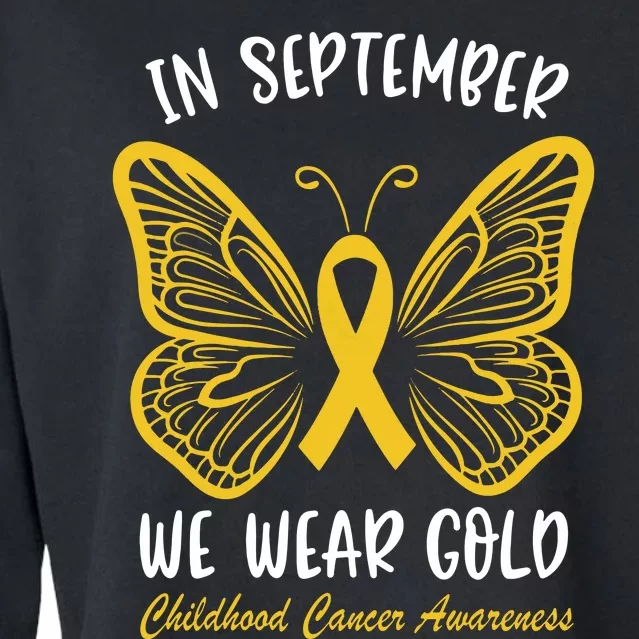 Childhood Cancer Awareness In September We Wear Gold Cute Cropped Pullover Crew