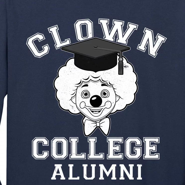 Clown College Alumni Tall Long Sleeve T-Shirt