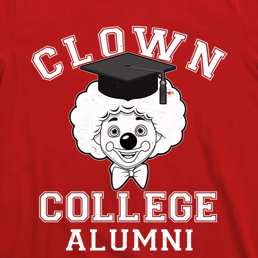 Clown College Alumni T-Shirt