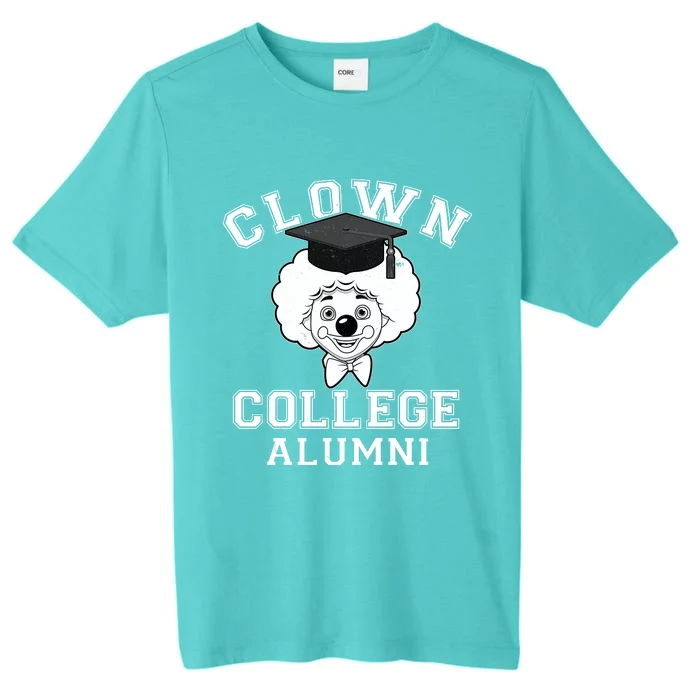 Clown College Alumni ChromaSoft Performance T-Shirt