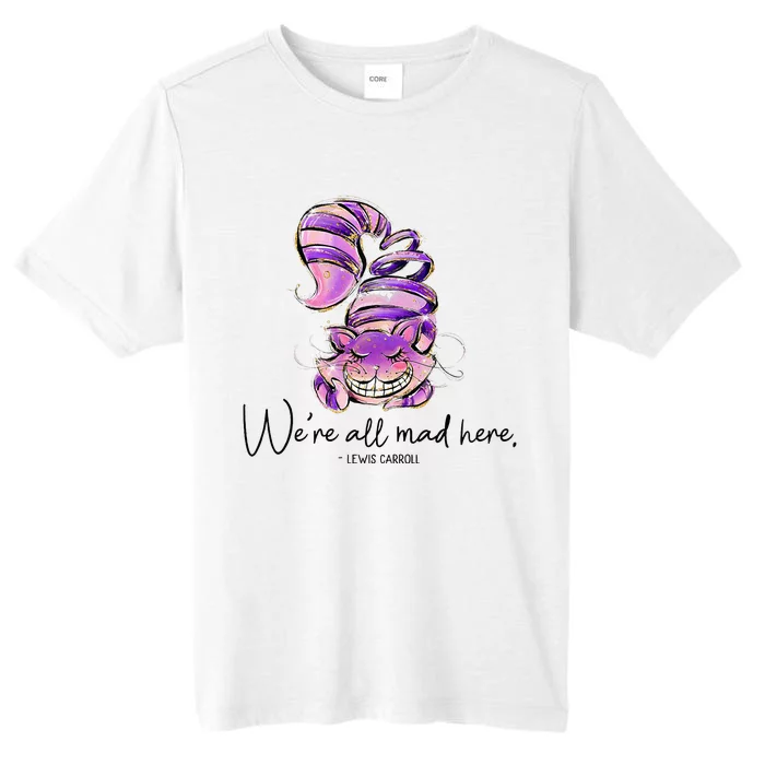 Chesire Cat Alice In Wonderland WeRe All Mad Here ChromaSoft Performance T-Shirt