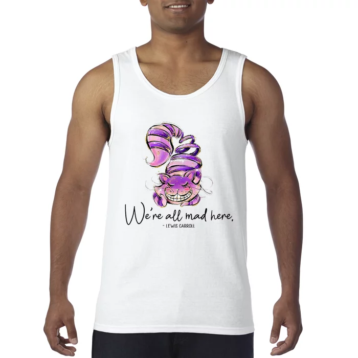 Chesire Cat Alice In Wonderland WeRe All Mad Here Tank Top