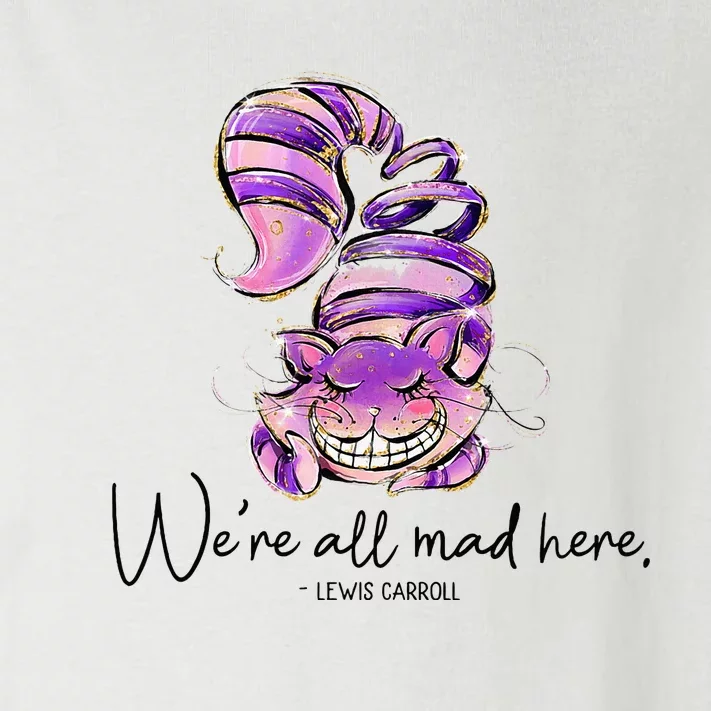 Chesire Cat Alice In Wonderland WeRe All Mad Here Toddler Long Sleeve Shirt