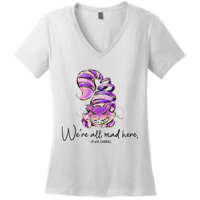 Chesire Cat Alice In Wonderland WeRe All Mad Here Women's V-Neck T-Shirt