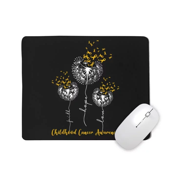 Childhood Cancer Awareness Faith Hope Love Dandelion Mousepad