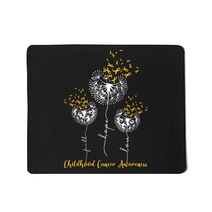 Childhood Cancer Awareness Faith Hope Love Dandelion Mousepad