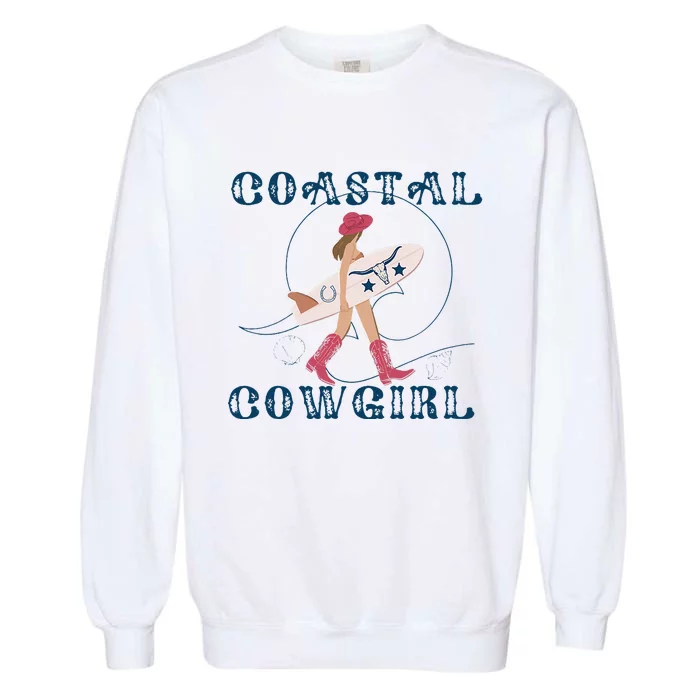 Coastal Cowgirl Aesthetic Cowgirl Surf Beach Cowgirls Outfit Garment-Dyed Sweatshirt