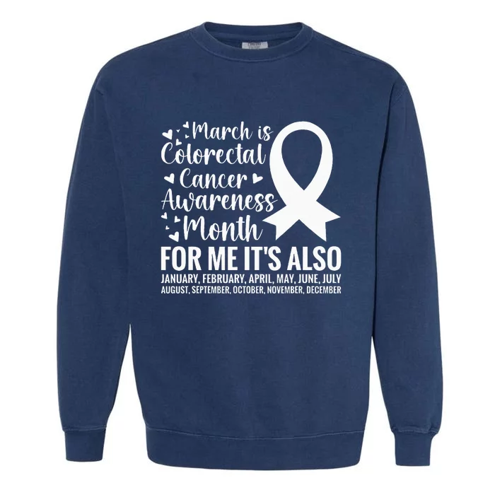 Colorectal Cancer Awareness Month Colon Cancer Survivor Garment-Dyed Sweatshirt