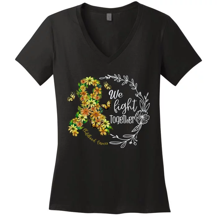 Childhood Cancer Awareness We Fight Together Women's V-Neck T-Shirt