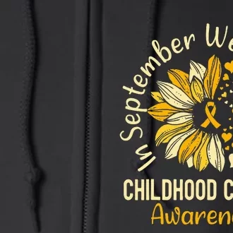 Childhood Cancer Awareness In September We Wear Gold Full Zip Hoodie