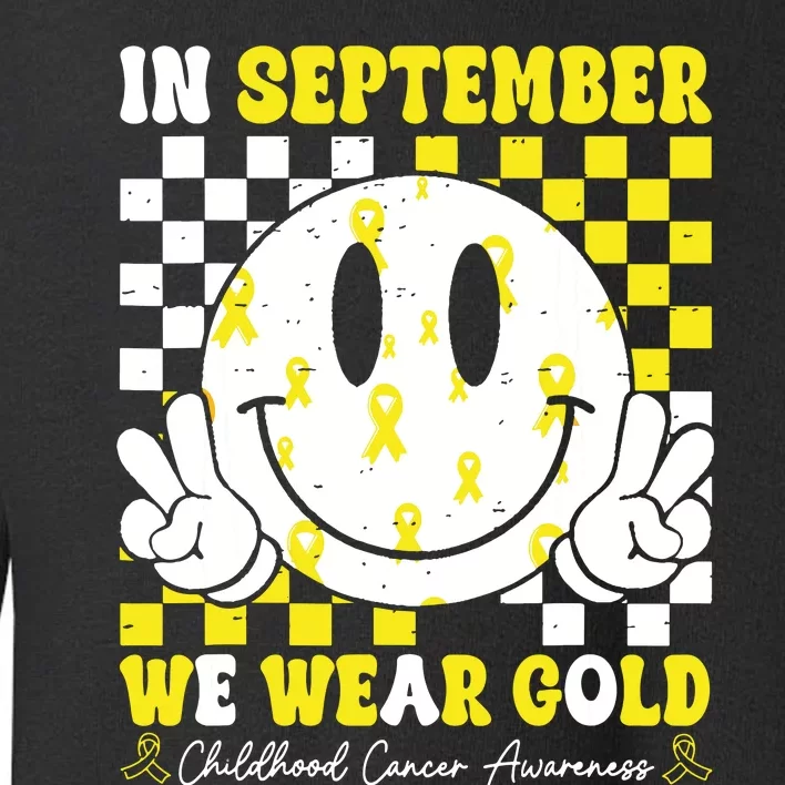 Childhood Cancer Awareness In September We Wear Gold Groovy Toddler Sweatshirt