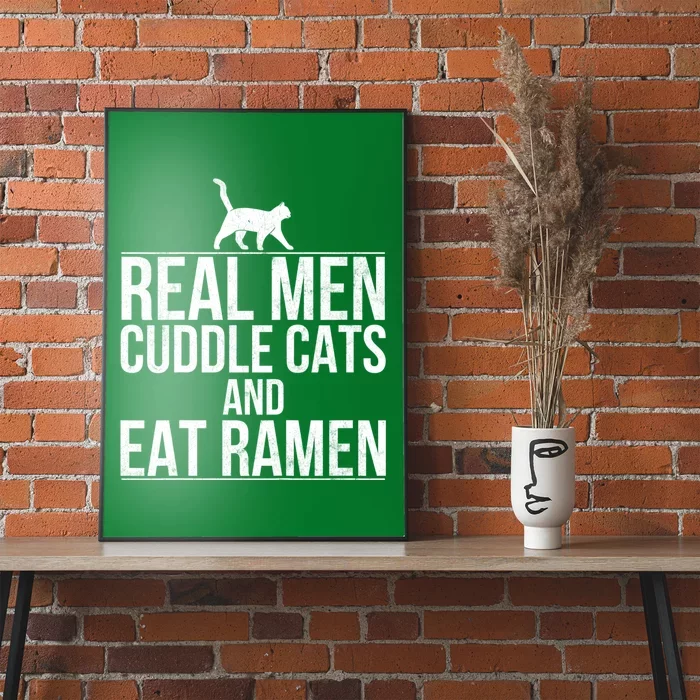 Cuddle Cats And Eat Ramen Poster