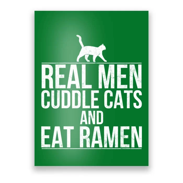 Cuddle Cats And Eat Ramen Poster