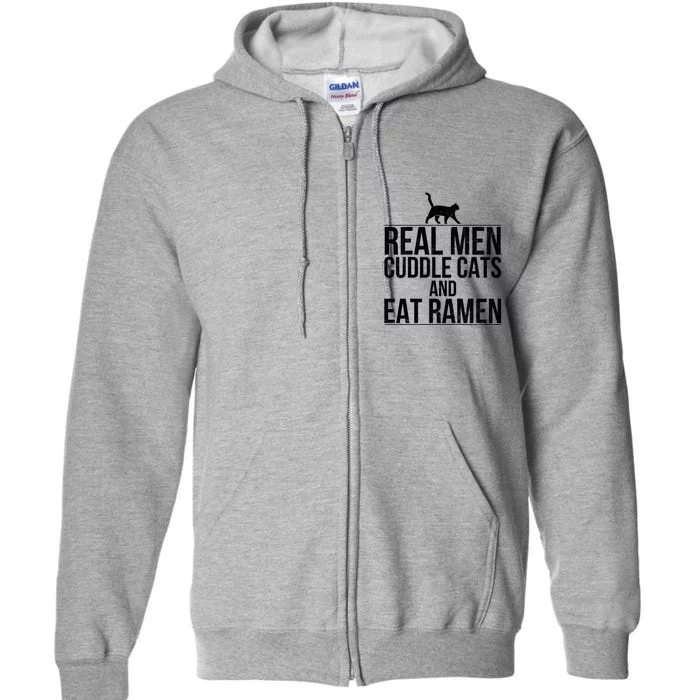 Cuddle Cats And Eat Ramen Full Zip Hoodie