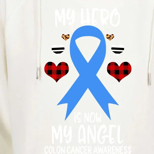 Colon Cancer Awareness Remembrance Hero Is Now My Angel Gift Womens Funnel Neck Pullover Hood