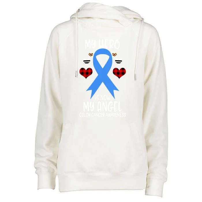 Colon Cancer Awareness Remembrance Hero Is Now My Angel Gift Womens Funnel Neck Pullover Hood