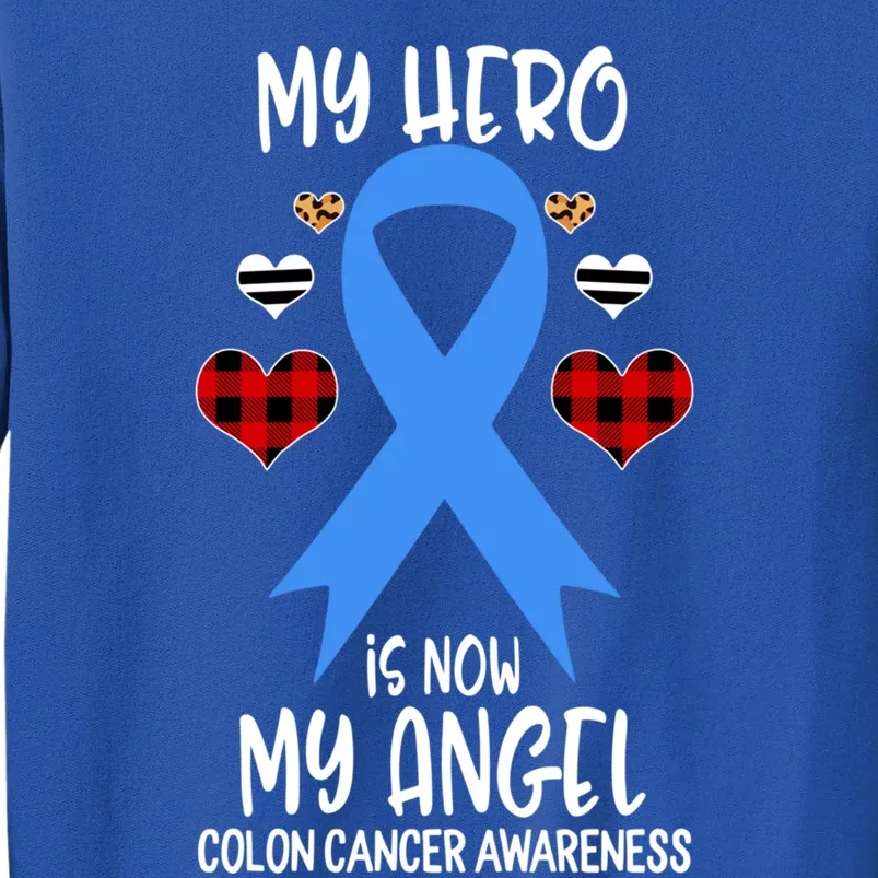 Colon Cancer Awareness Remembrance Hero Is Now My Angel Gift Sweatshirt