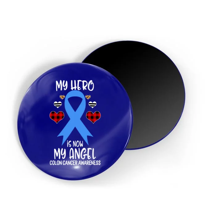 Colon Cancer Awareness Remembrance Hero Is Now My Angel Gift Magnet