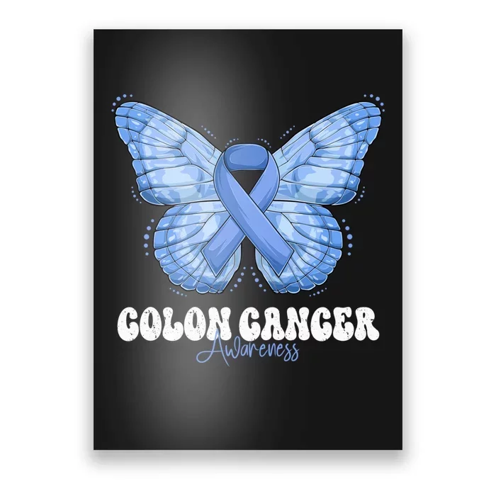 Colon Cancer Awareness Month Blue Ribbon Butterfly Poster