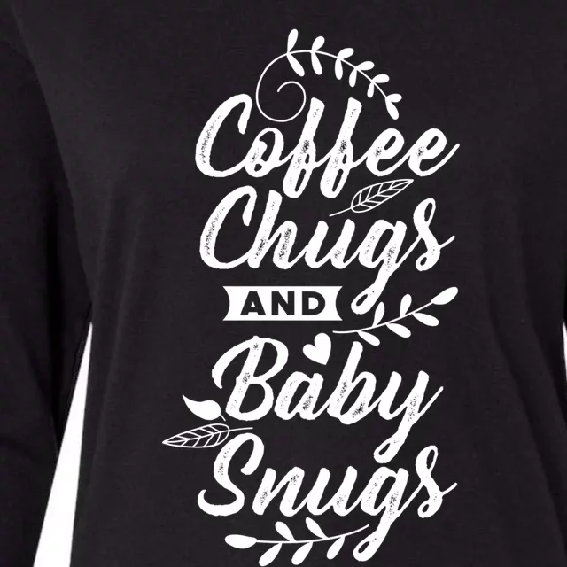 Coffee Chugs And Snugs Sitter Gift Womens Cotton Relaxed Long Sleeve T-Shirt