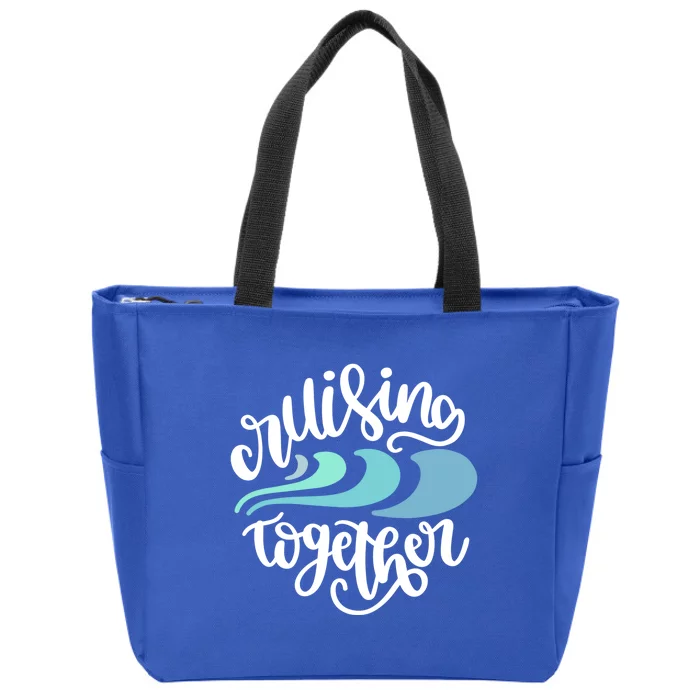 Couple Cruise Anniversary Honeymoon Gift Cruising Together Gift Zip Tote Bag