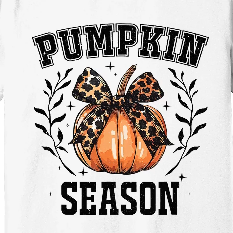 Cute Coquette Bows Pumpkin Season Happy Autumn Fall Leopard Premium T-Shirt