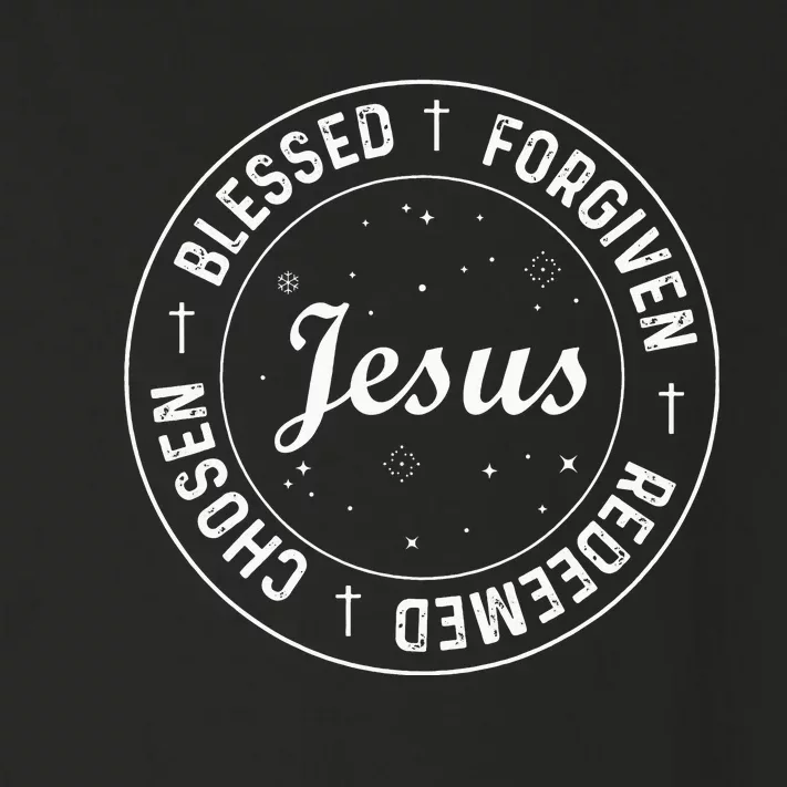 Christian Chosen Blessed Forgiven Redeemed Faith Jesus Toddler Long Sleeve Shirt