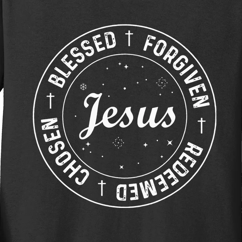 Christian Chosen Blessed Forgiven Redeemed Faith Jesus Kids Long Sleeve Shirt