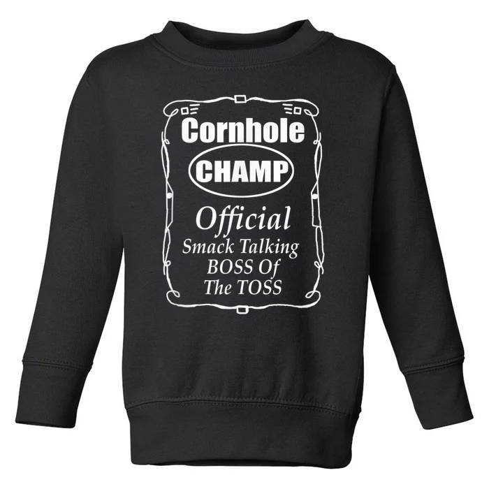 Cornhole Champion Boss of the Toss Cornhole Toddler Sweatshirt