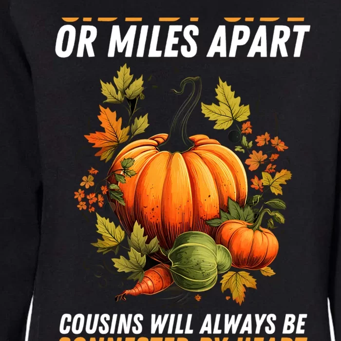 Cousin Connected By Heart Fall Autumn Thanksgiving Matching Cute Gift Womens California Wash Sweatshirt