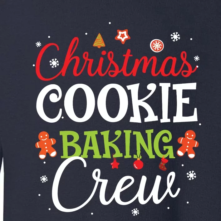 Christmas Cookie Baking Crew Funny Cookie Xmas Gifts Toddler Sweatshirt