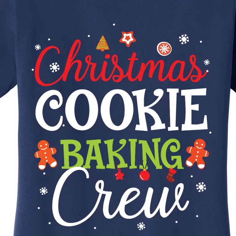 Christmas Cookie Baking Crew Funny Cookie Xmas Gifts Women's T-Shirt