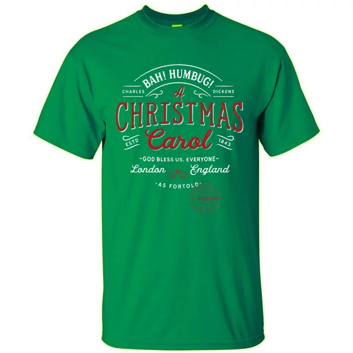 Christmas Carol Bah! Humbug! Holiday Design Tradition Tall T-Shirt