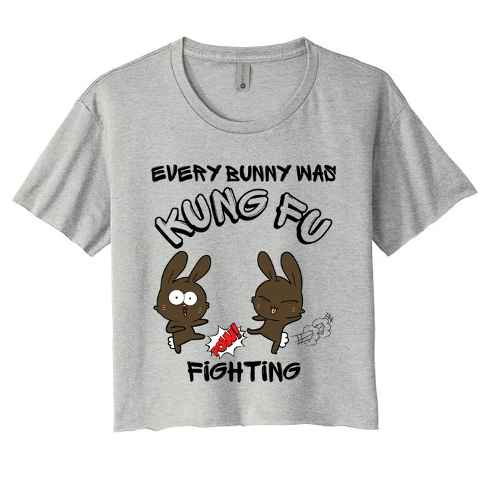 Cute Cartoon Bunnies Every Bunny Was Kung Fu Fighting Funny Gift Women's Crop Top Tee