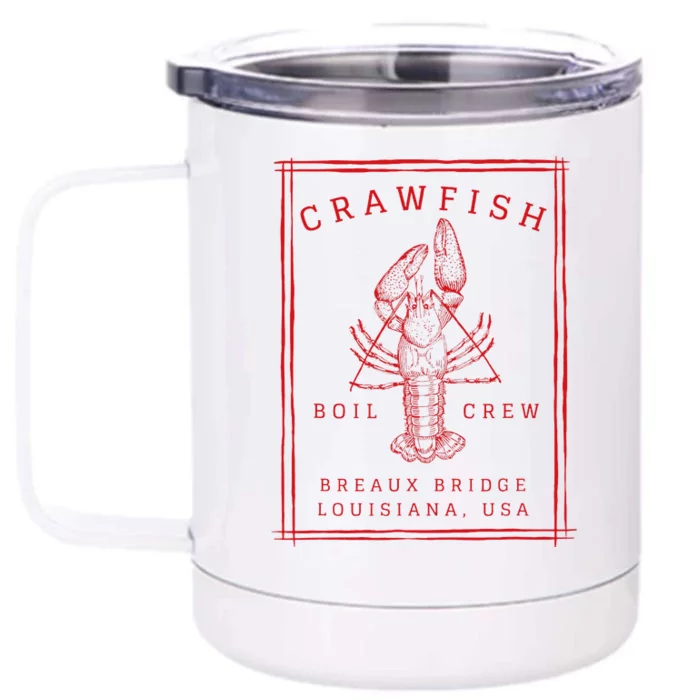 Crawfish Crew Breaux Bridge Retro Cajun Seafood Front & Back 12oz Stainless Steel Tumbler Cup